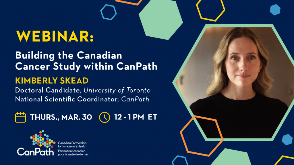 Webinar: Building the Canadian Cancer Society within CanPath