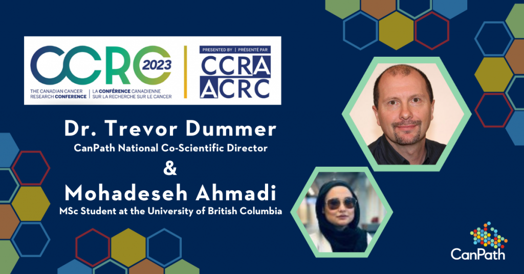 Dr. Trevor Dummer and Mohadeseh Ahmadi at #CCRC2023