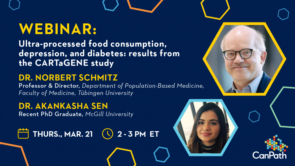 Upcoming CanPath Webinar on Ultra-processed food consumption, depression, and diabetes