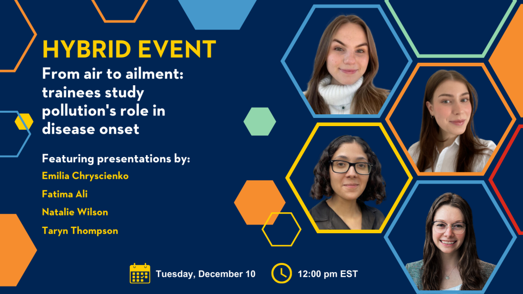 Upcoming Webinar – CanPath Trainees Study Pollution and Disease